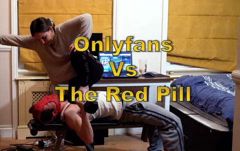 OnlyFans vs The Red Pill